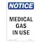Signmission Safety Sign, OSHA Notice, 5" Height, Medical Gas In Use Sign, Portrait OS-NS-D-35-V-14181 - alternate 1